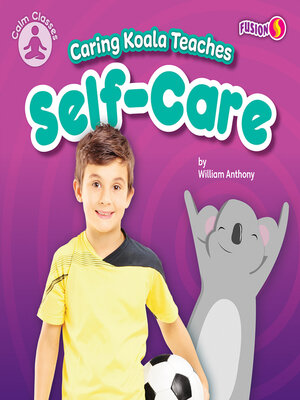 cover image of Caring Koala Teaches Self-Care